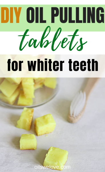 diy oil pulling tablets