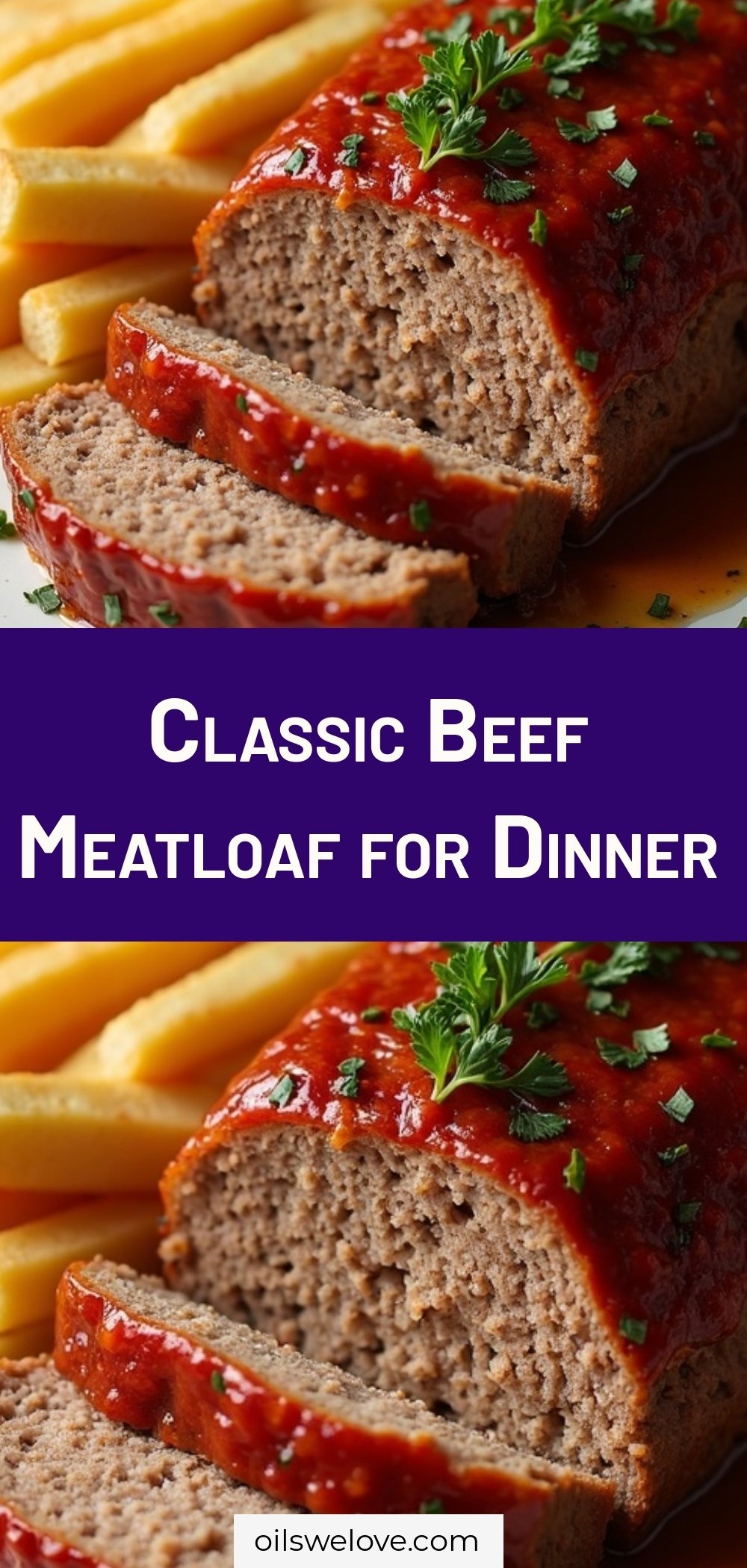 Classic Beef Meatloaf for Dinner