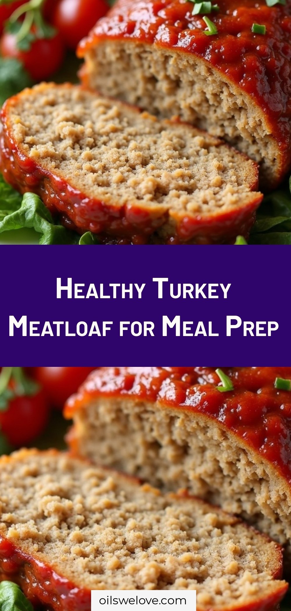 Healthy Turkey Meatloaf for Meal Prep