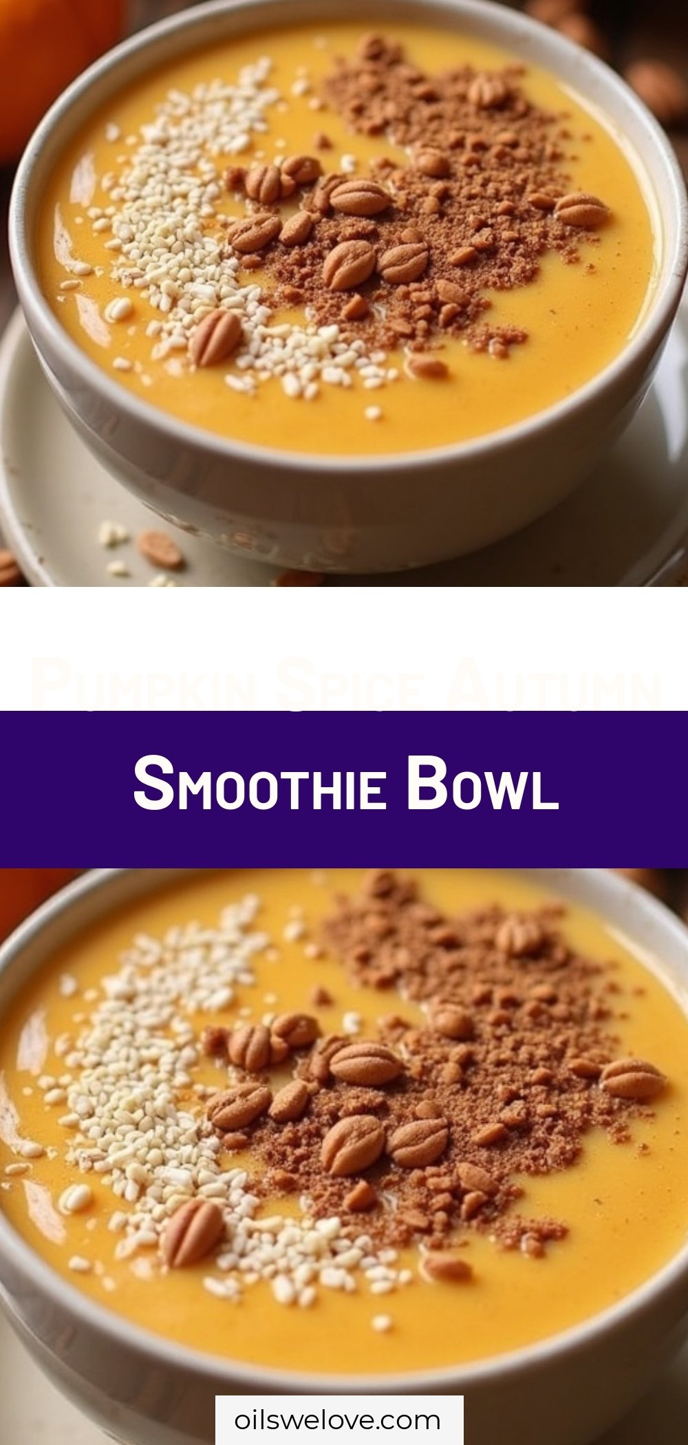 Pumpkin Spice Autumn Smoothie Bowl
