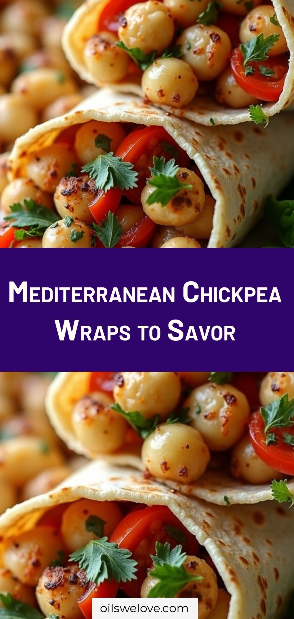 Mediterranean Chickpea Wraps to Savor
