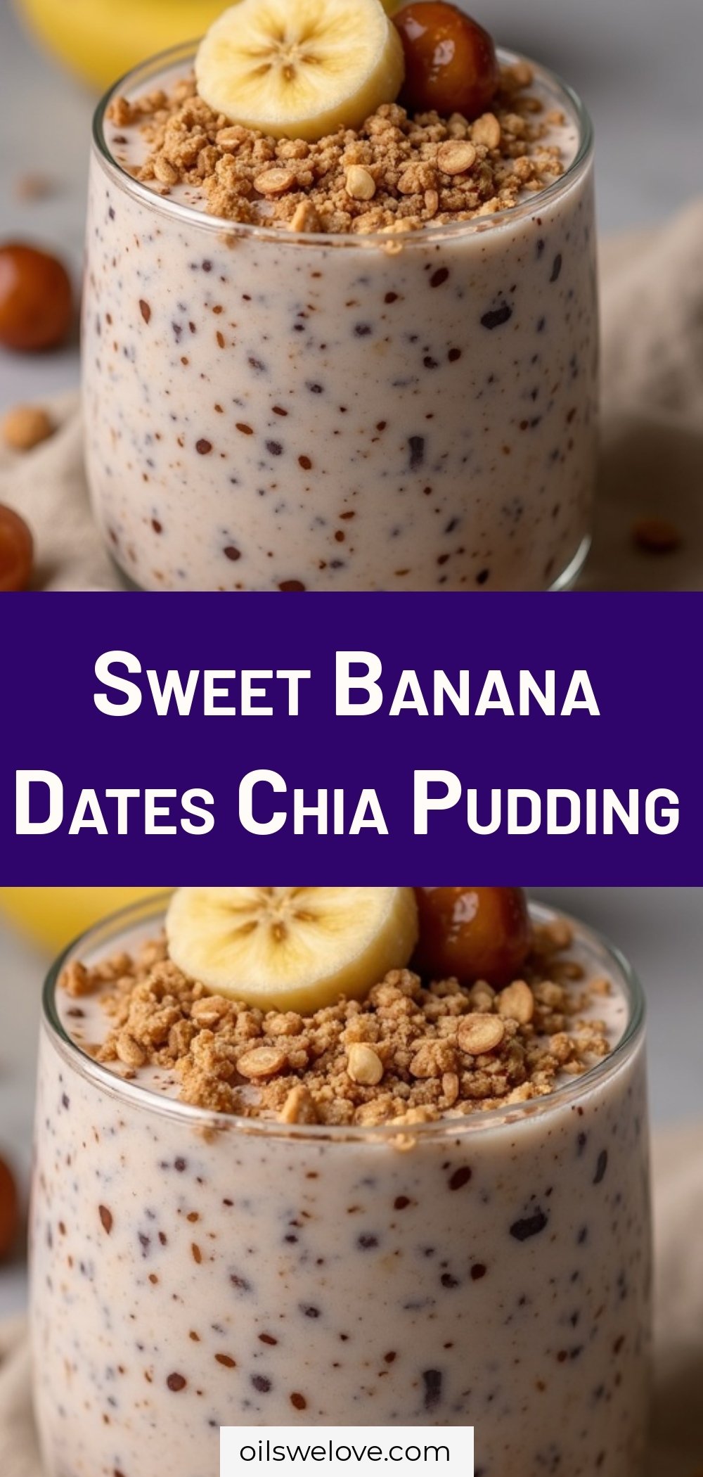Sweet Banana Dates Chia Pudding